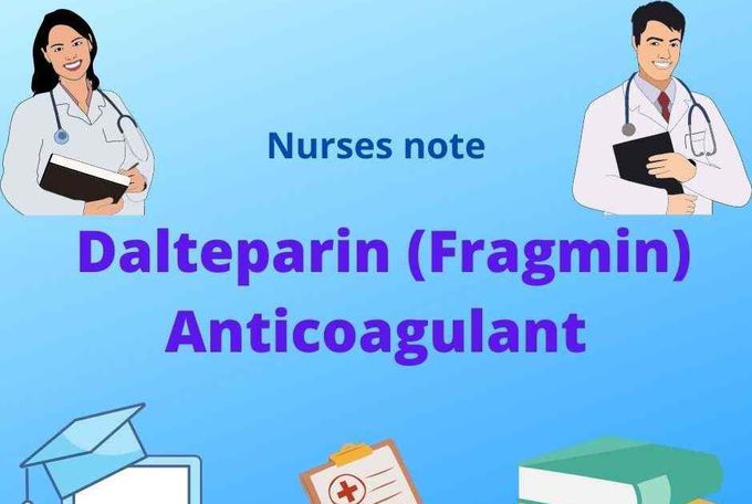 Dalteparin (Fragmin) Anticoagulant+ Low-Molecular-Weight Heparin: Action and Uses