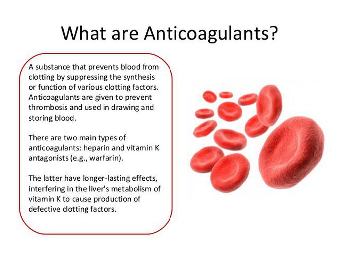 What are anticoagulants