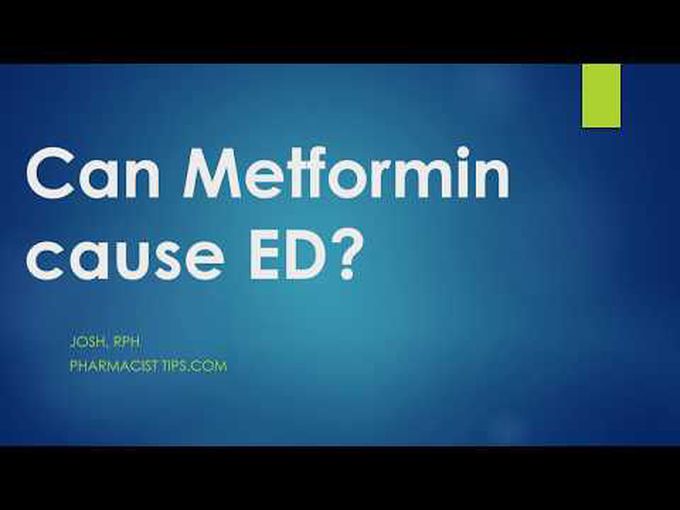 Does metformin cause Erectile Dysfunction?
