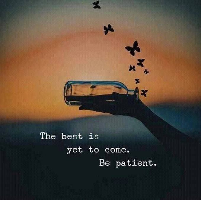 Be patient 💜