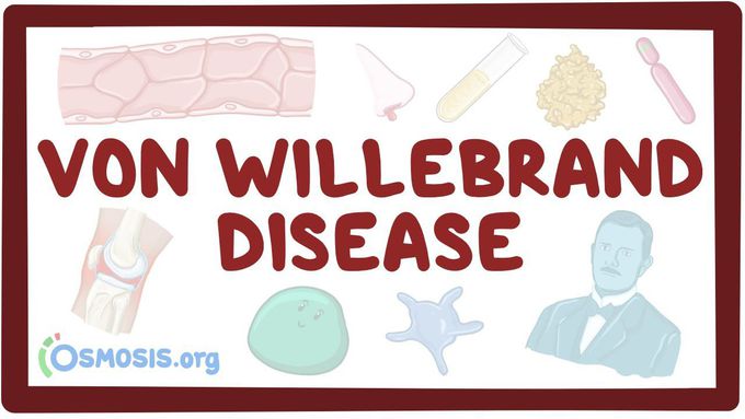 Von Willebrand disease- causes, symptoms, diagnosis, treatment, pathology