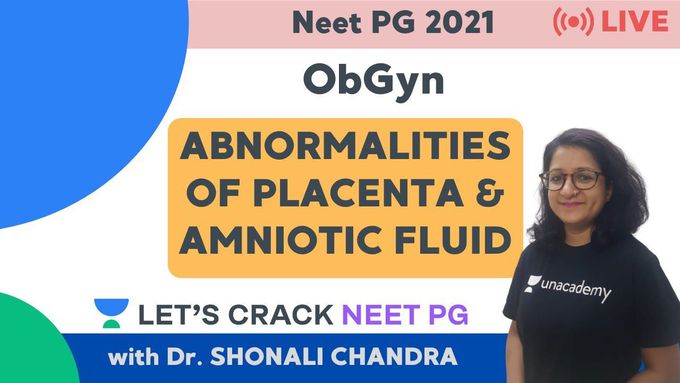 Abnormalities of Placenta & Amniotic Fluid