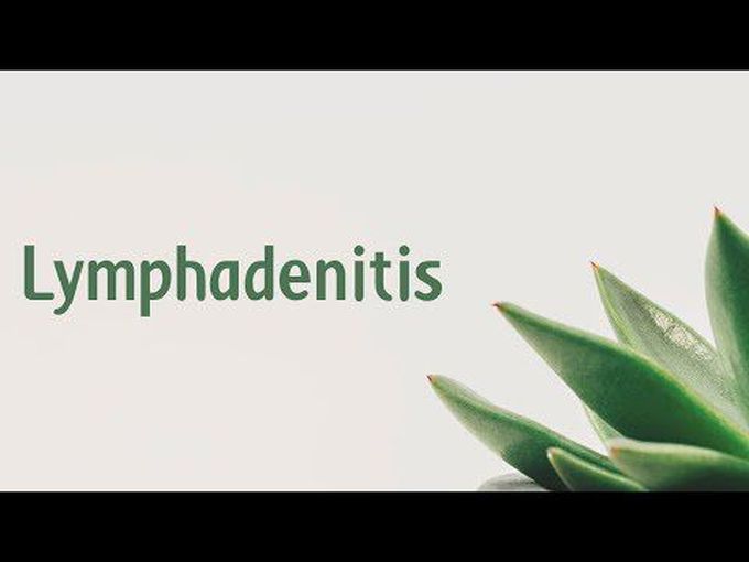 Clinical features and causes of lymphadenitis - Slide play
