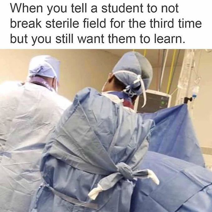lololol i could see some of my preceptors actually doing this.  #funnymedicalmemes | Nursing