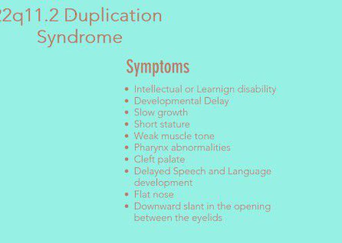 Following are the symptoms of duplication syndrome