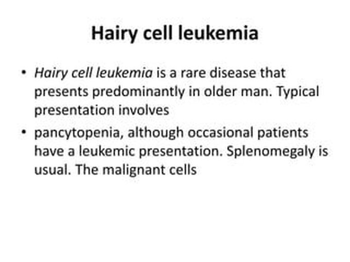 Hairy cell leukemia