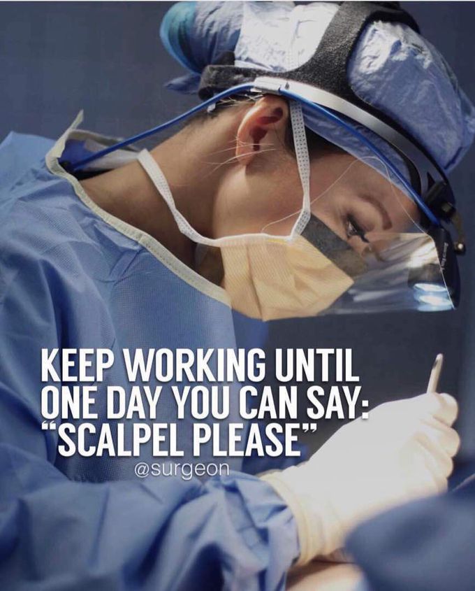 Surgery work hard motivation for study