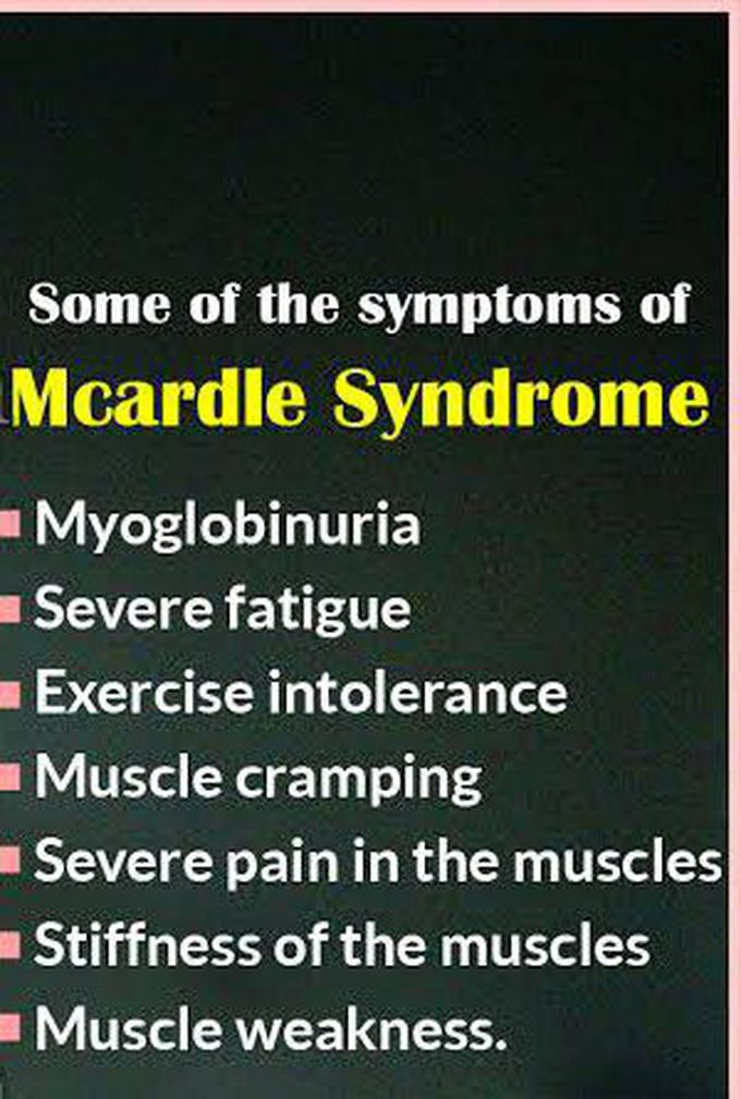 These are the symptoms of Mcardle syndrome