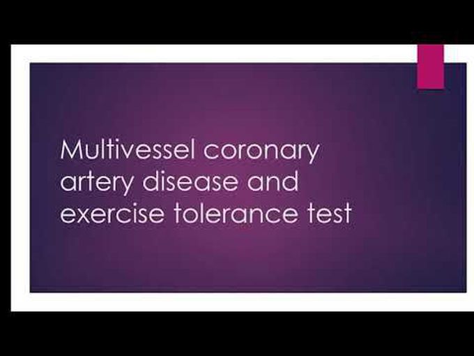 Multivessel CAD and exercise tolerance test
