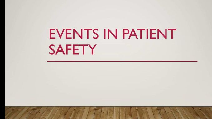 Events in patient safety