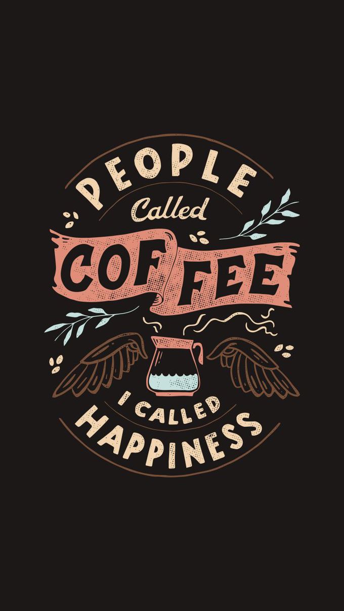 Coffee = Happiness
