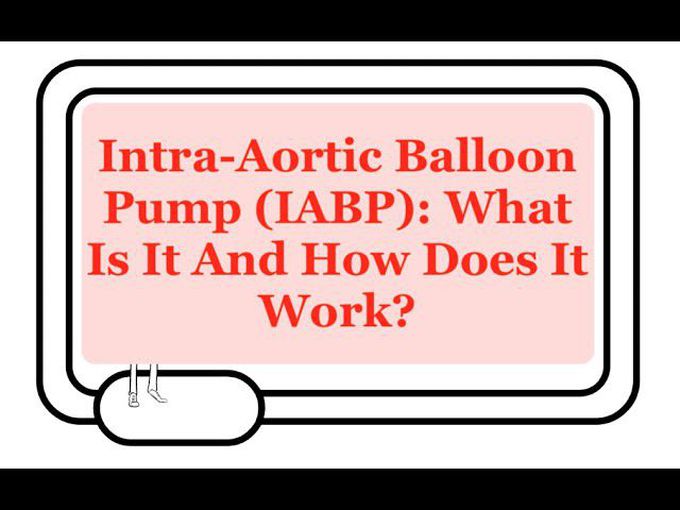 Intra-Aortic Balloon Pump (IABP)