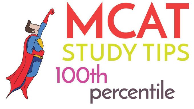 How I Scored 100th Percentile on the MCAT - How to Study
