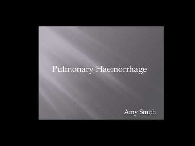 Pathology of Pulmonary Haemorrhage