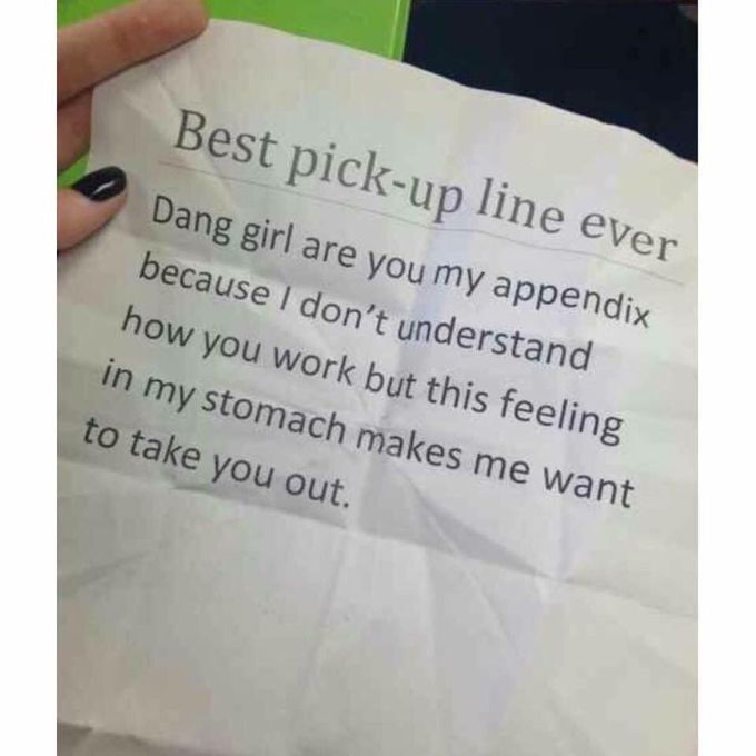 BEST PICK-UP LINE EVER