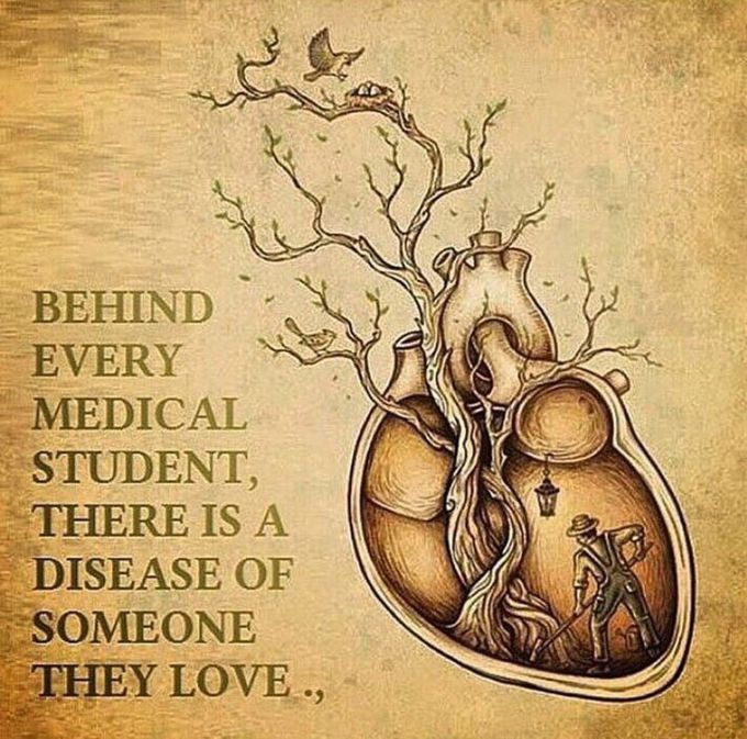Is that really so that every medical student attends medical university 'cause there's a disease of someone they love?
