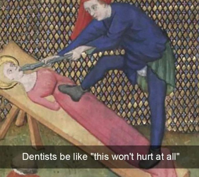 Dentists...