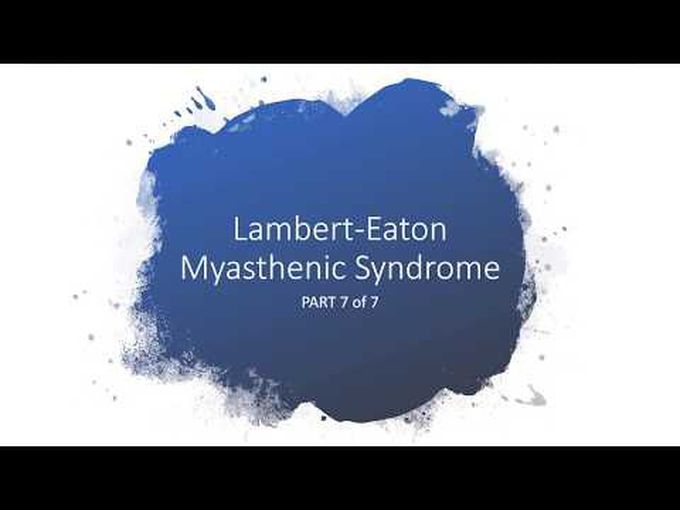 Descriptive Lambert Eaton Myasthenic Syndrome.