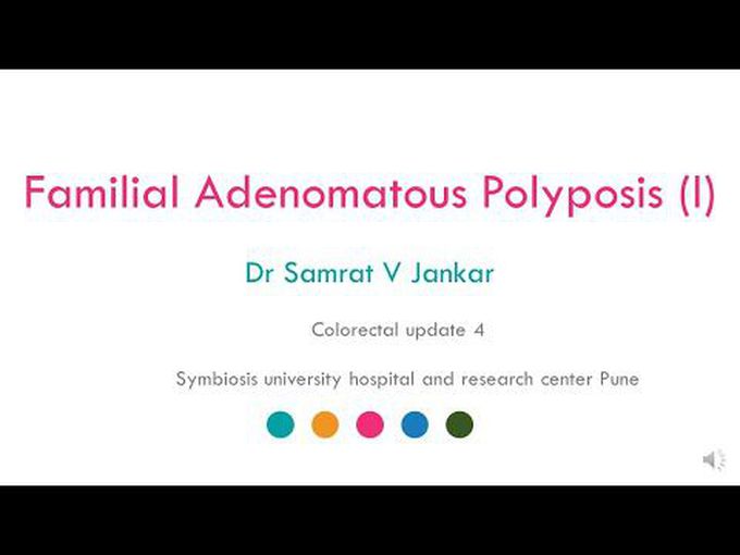 Familial Adenomatous Polyposis: Overview