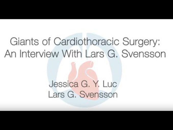 Giants of Cardiothoracic Surgery: An Interview With Lars Svensson