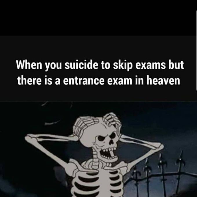 Exams everywhere😂😂😂
