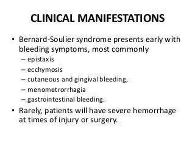 These are the main symptoms of Bernard-soulier syndrome