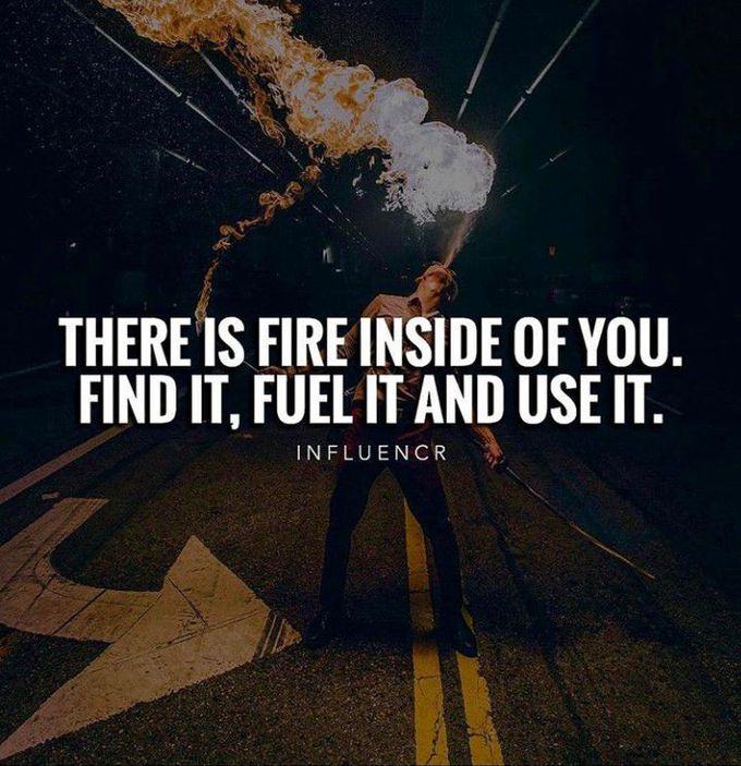 Light it up🔥.....be your self motivation