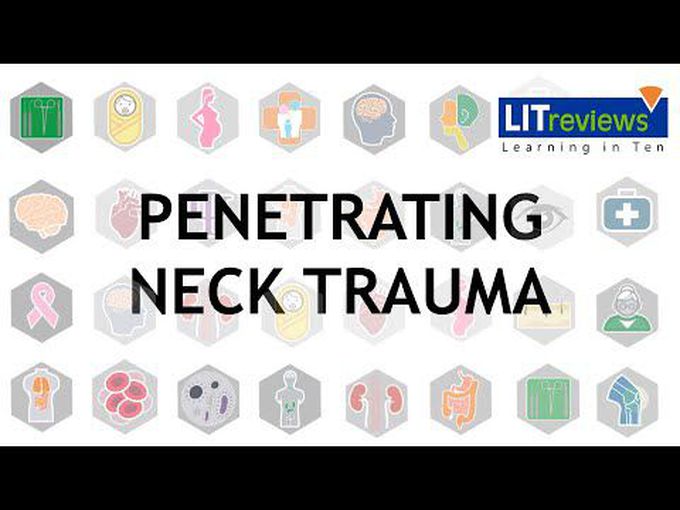 Neck Trauma: Penetrating