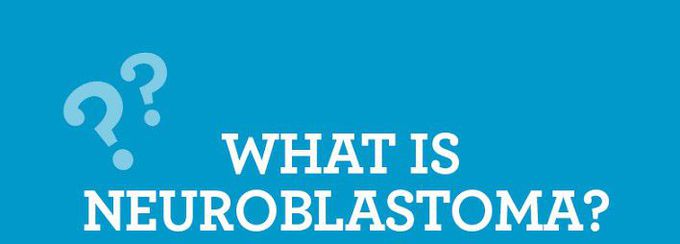 What is neuroblastoma?