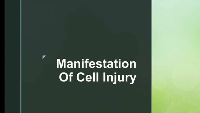 Manifestation of cell injury