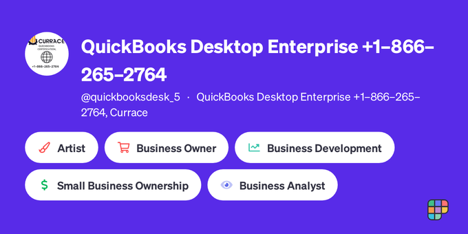 QuickBooks Desktop Enterprise  +1–866–265–2764 - QuickBooks Desktop Enterprise +1–866–265–2764, Currace