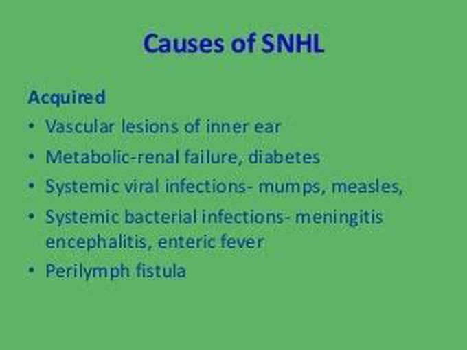 Sensorineural hearing loss cause