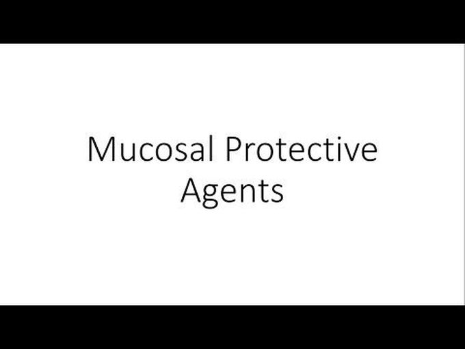 Pharmacology of Mucosal Protective Agents