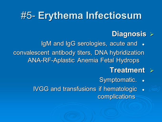 Treatment for Erythema infectiosum