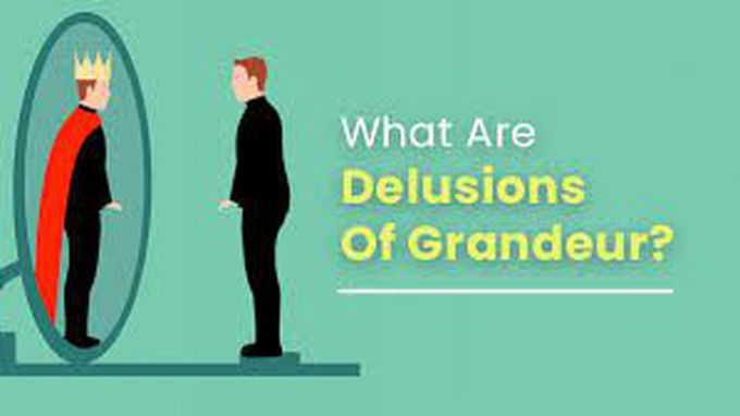 Delusional grandeur causes