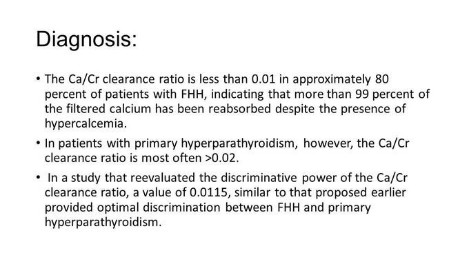 Diagnosis of Familial hypocalcemia hypercalcemia