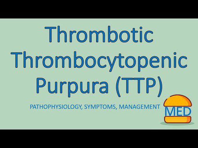 What is Thrombotic Thrombocytopenic Purpura?