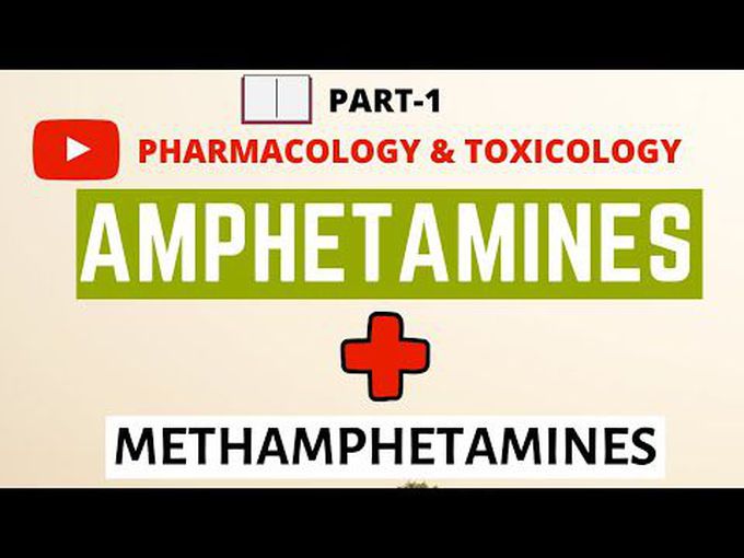 Amphetamines and Methamphetamines