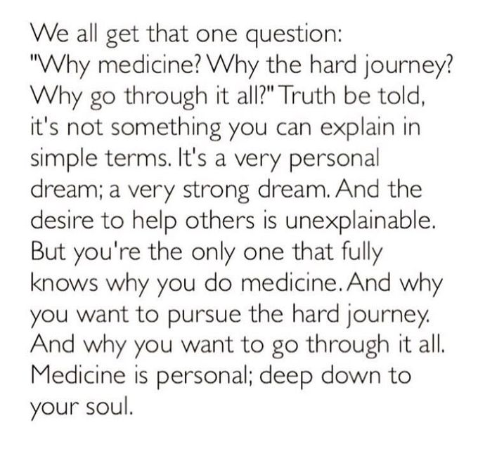 Why medicine?