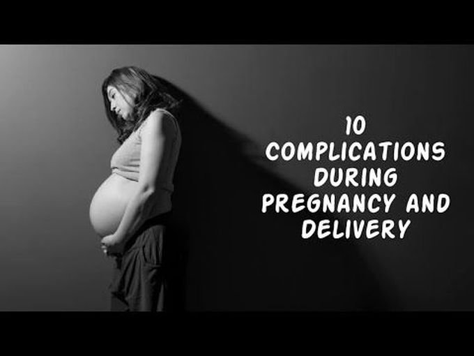 Complications During Pregnancy and Delivery