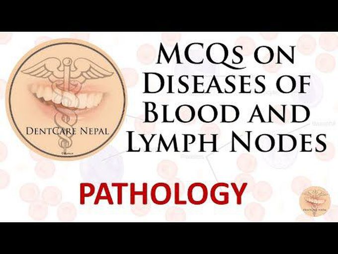 MCQs for practice - Pathology of blood