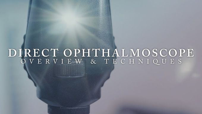 Direct Ophthalmoscope