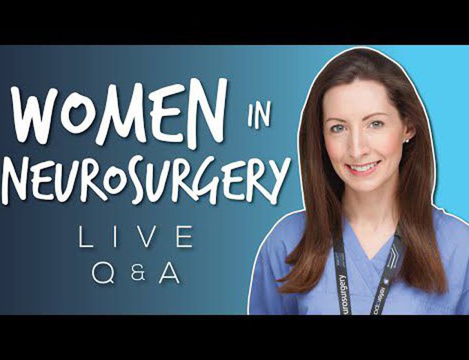 Women in Surgery - Neurosurgery Live Q + A