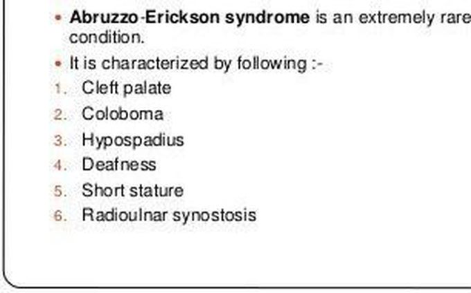 These are the features of Abruzzo erickson syndrome