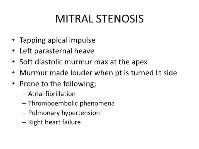 Mitral Stenosis - Features