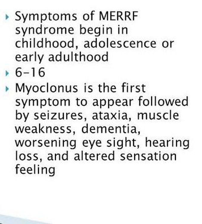 These are the symptoms of MERRF syndrome