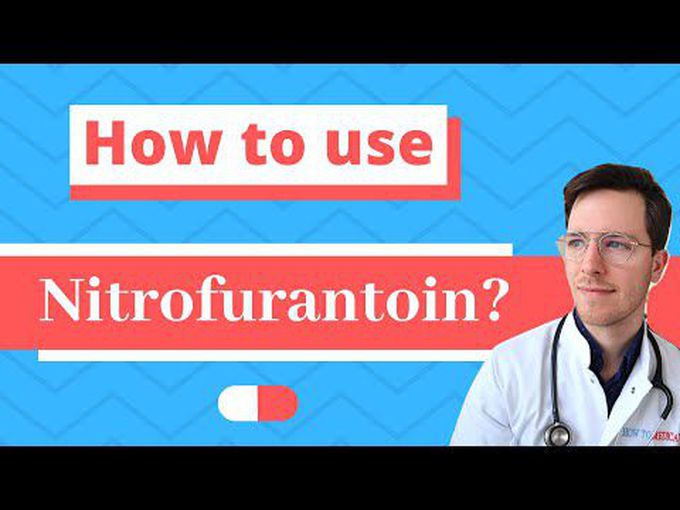 How and When to use Nitrofurantoin?