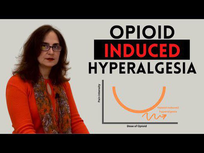 Pain Physiology:
Opioid-Induced Hyperalgesia