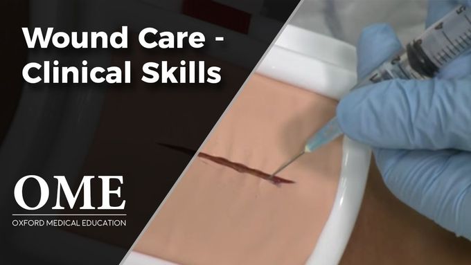 Wound Care - Clinical Skills